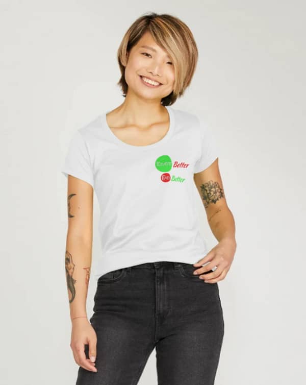 Know Better, Do Better T-Shirt